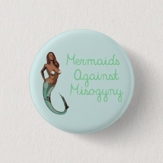 Badge Rond 2,50 Cm Sirènes contre la mysogynie (version 1) (Devant)