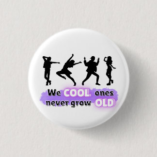 Badge Rond 2,50 Cm Slogan Amusant et Spirituel