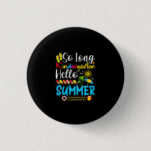 Badge Rond 2,50 Cm So Long Kindergarten Hello Summer