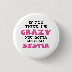 Badge Rond 2,50 Cm Soeur folle