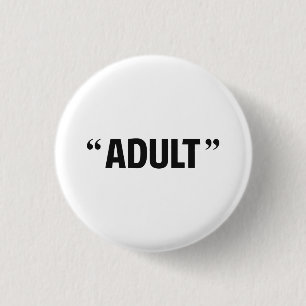Badge Rond 2,50 Cm Soi-disant guillemets adultes
