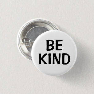 Badge Rond 2,50 Cm Sois gentil Épingle de message de gentillesse