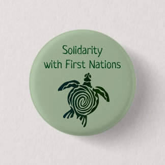 Badge Rond 2,50 Cm Solidarité avec des premières nations