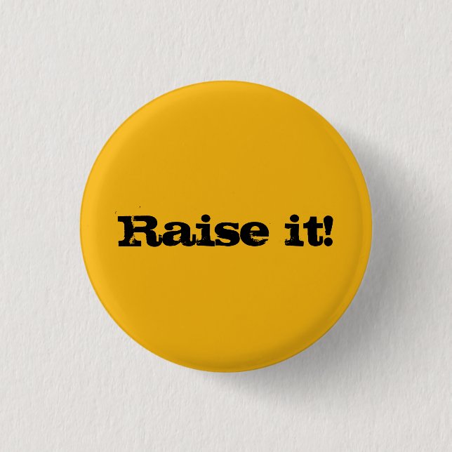 Badge Rond 2,50 Cm Soulevez-le bouton (Devant)