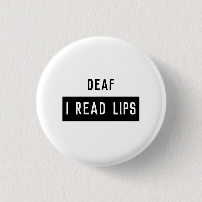 Badge Rond 2,50 Cm Sourd, JE LIS DES LÈVRES (Devant)