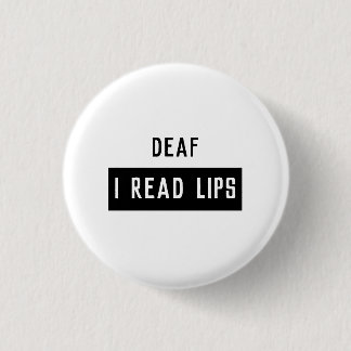 Badge Rond 2,50 Cm Sourd, JE LIS DES LÈVRES
