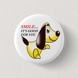 BADGE ROND 2,50 CM SOURIRE ... C'EST BON POUR VOUS