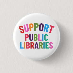 Badge Rond 2,50 Cm Soutenir les bibliothèques publiques