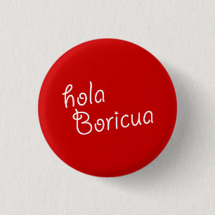 Badge Rond 2,50 Cm Souvenir : Hola Boricua : Pin