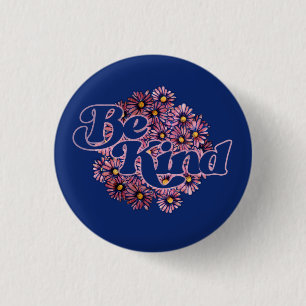 Badge Rond 2,50 Cm Soyez de bonnes marguerites