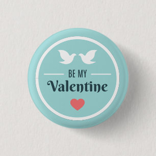 Badge Rond 2,50 Cm Soyez mes colombes de Saint-Valentin