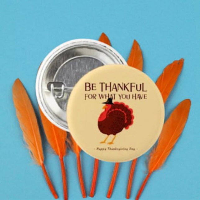 Badge Rond 2,50 Cm Soyez reconnaissant - Thanksgiving Turkey Button (Créateur téléchargé)