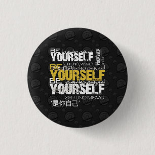 Badge Rond 2,50 Cm Soyez vous-même bouton rond