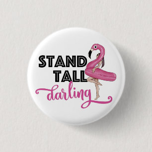 Badge Rond 2,50 Cm Stand Tall Darling Pink Flamingo Button