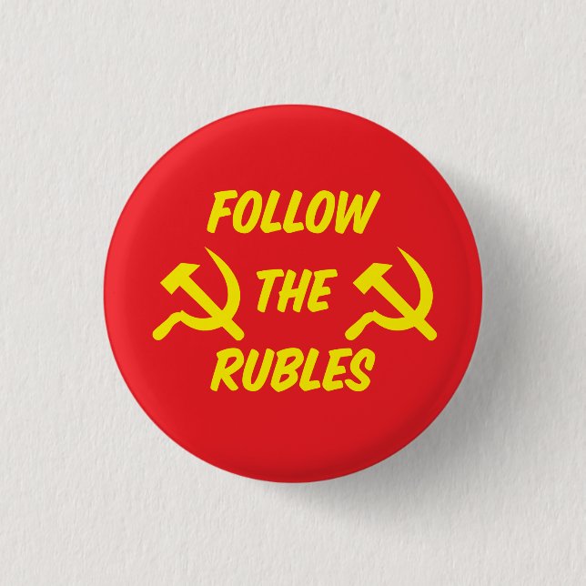 Badge Rond 2,50 Cm Suivez les roubles - suivez l'argent (Devant)
