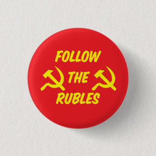 Badge Rond 2,50 Cm Suivez les roubles - suivez l'argent