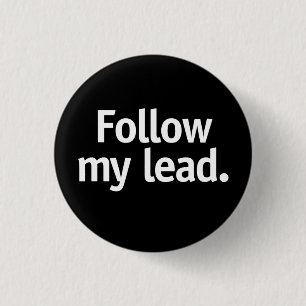 Badge Rond 2,50 Cm Suivez mon exemple.
