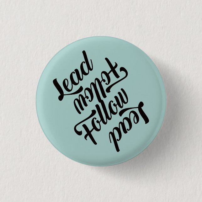 Badge Rond 2,50 Cm Suivre, Suivre le plomb - Commutateur, Poudre bleu (Devant)