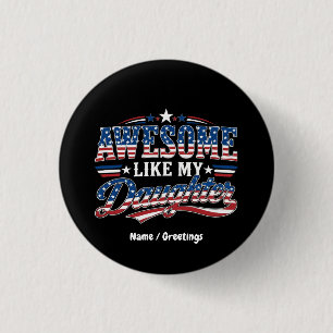 Badge Rond 2,50 Cm Super Comme Ma Fille Design De Drapeau Patriotique
