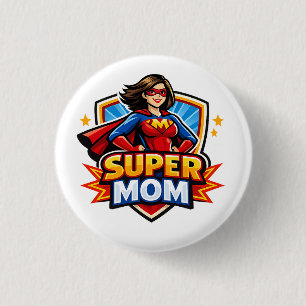 Badge Rond 2,50 Cm Super Maman