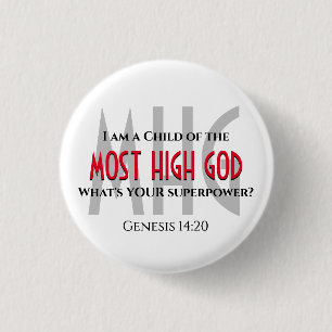 Badge Rond 2,50 Cm Superpuissance chrétienne ENFANT DU DIEU LE PLUS É