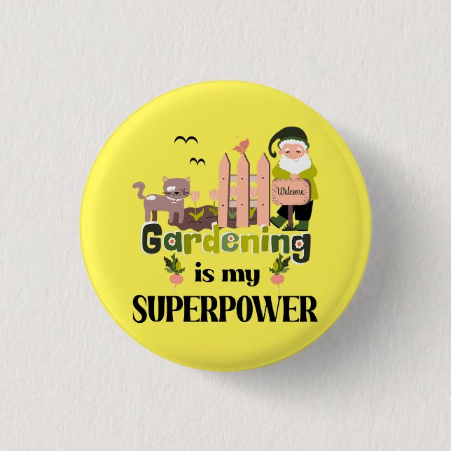 Badge Rond 2,50 Cm Superpuissance du jardin, jardinier mignon (Devant)