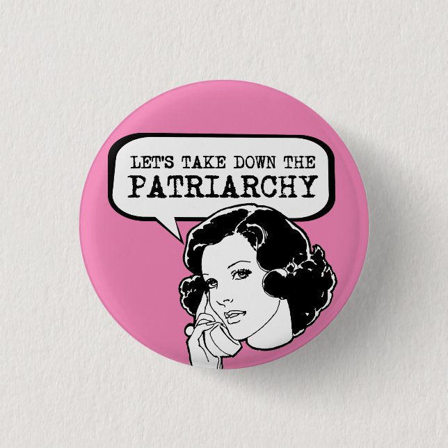Badge Rond 2,50 Cm Supprimons le Patriarcat (Devant)