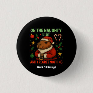 Badge Rond 2,50 Cm Sur la liste vilaine et je ne regrette rien Noël