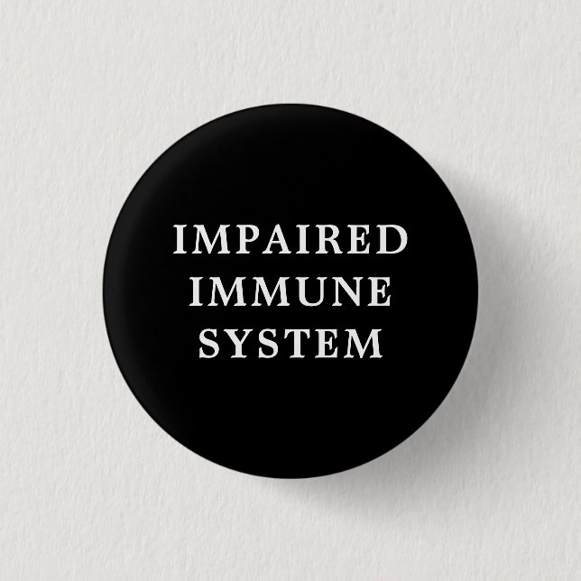 Badge Rond 2,50 Cm Système immunitaire défectueux - Médicale noir et  (Devant)