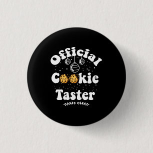 Badge Rond 2,50 Cm Tasteur de biscuits officiel Amoureux des biscuits
