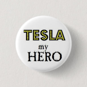 Badge Rond 2,50 Cm Tesla mon héros