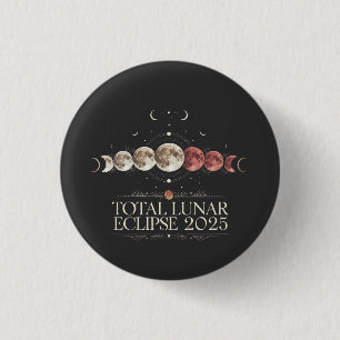 Badge Rond 2,50 Cm Total Lunar Eclipse 2025 Astronomie Nord-Ouest des