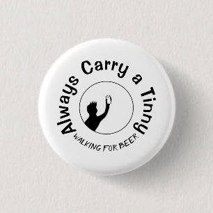 Badge Rond 2,50 Cm Toujours porter un minuscule