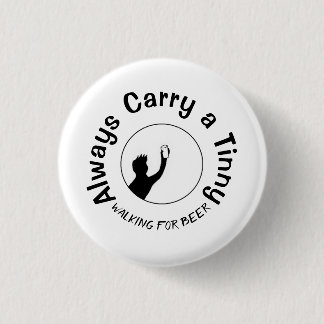 Badge Rond 2,50 Cm Toujours porter un minuscule