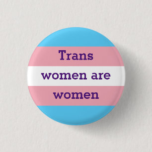 Badge Rond 2,50 Cm Trans women are women