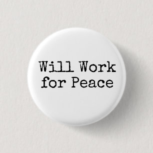 Badge Rond 2,50 Cm Travaillera pour la paix