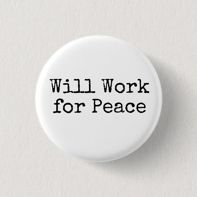 Badge Rond 2,50 Cm Travaillera pour la paix (Devant)
