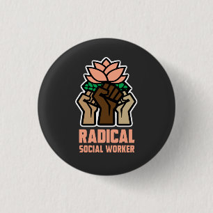 Badge Rond 2,50 Cm Travailleur social radical