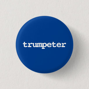 Badge Rond 2,50 Cm trompettiste typographie Bouton