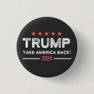 Badge Rond 2,50 Cm Trump 2024 : Reprendre l'Amérique