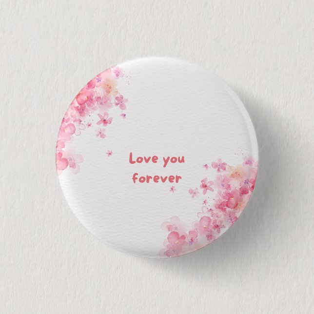 Badge Rond 2,50 Cm Tu aimes toujours (Devant)
