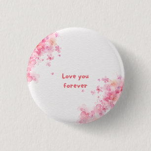 Badge Rond 2,50 Cm Tu aimes toujours