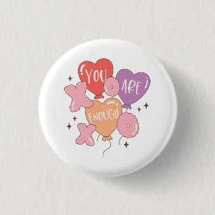 Badge Rond 2,50 Cm Tu es suffisant, Saint-Valentin