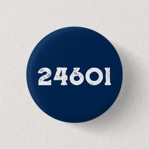 Badge Rond 2,50 Cm Typographie du numéro 24601 Bouton