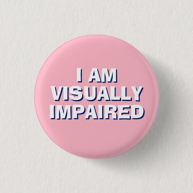 Badge Rond 2,50 Cm Typographie rose minime déficiente visuellement (Devant)