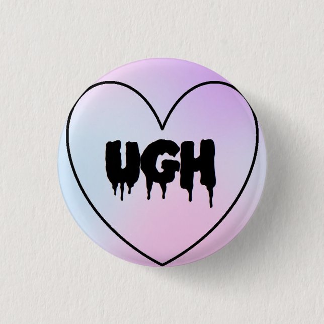Badge Rond 2,50 Cm Ugh bouton (Devant)