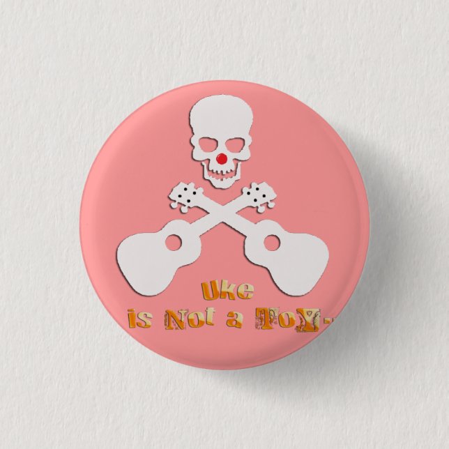 Badge Rond 2,50 Cm uke is not a toy (Devant)