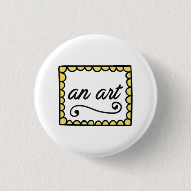 Badge Rond 2,50 Cm Un bouton d'art (Devant)