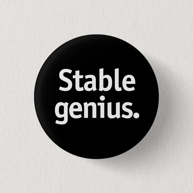 Badge Rond 2,50 Cm Un génie stable. (Devant)