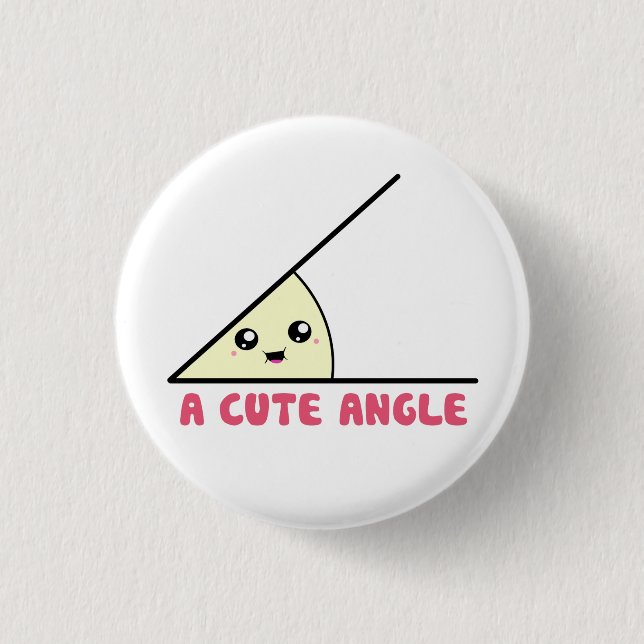 Badge Rond 2,50 Cm Un joli angle aigu (Devant)